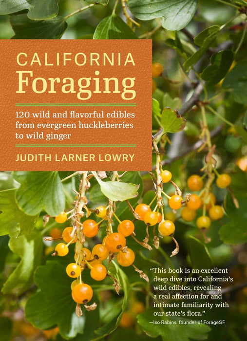 California Foraging by Judith Larner LowryCalifornia Foraging book cover by Judith Larner Lowry