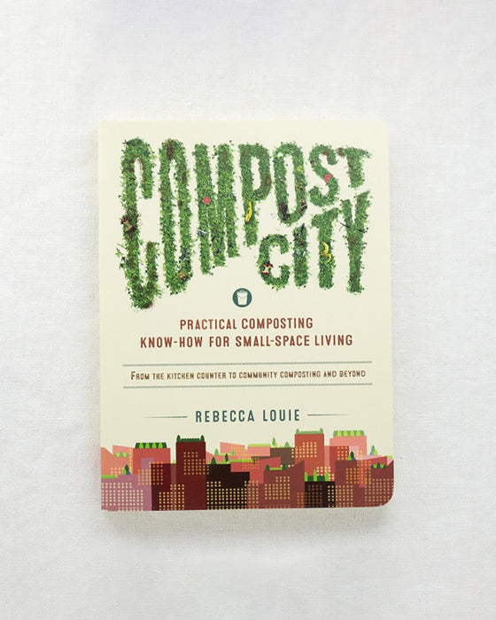 Compost City by Rebecca Louie